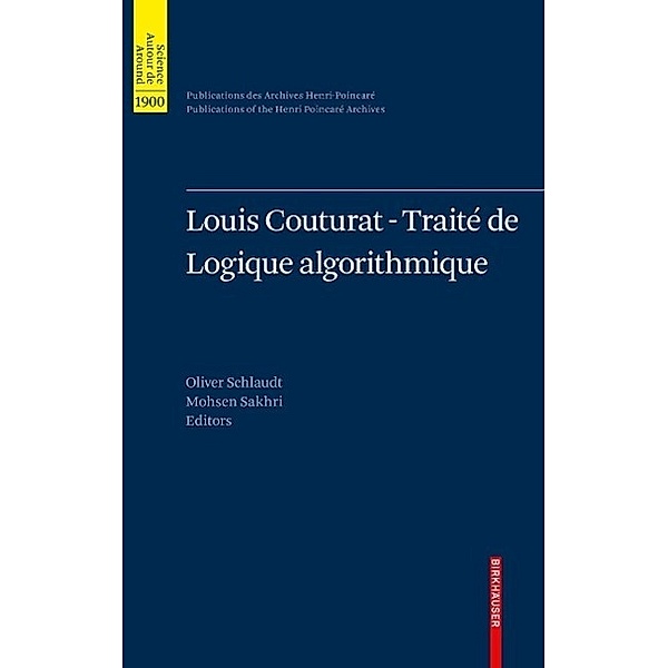 Louis Couturat -Traité de Logique algorithmique / Publications des Archives Henri Poincaré Publications of the Henri Poincaré Archives
