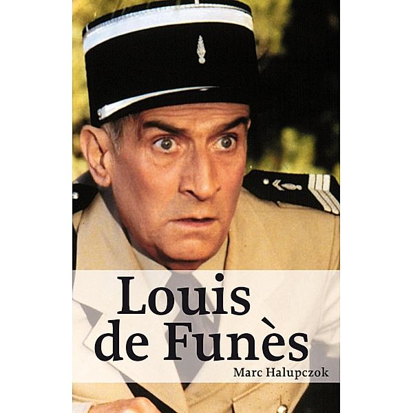 Louis de Funès, Marc Halupczok