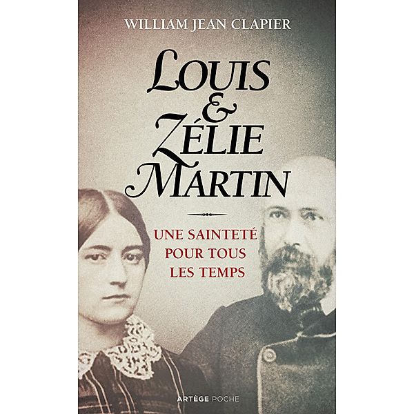 Louis et Zélie Martin / Poche, Jean Clapier