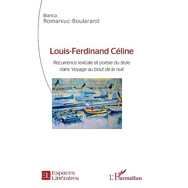 Louis-Ferdinand Celine, Romaniuc-Boularand Bianca Romaniuc-Boularand