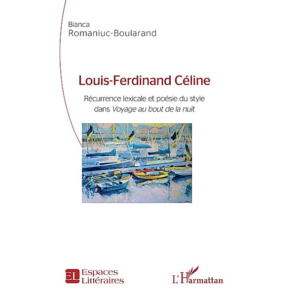 Louis-Ferdinand Céline, Romaniuc-Boularand Bianca Romaniuc-Boularand