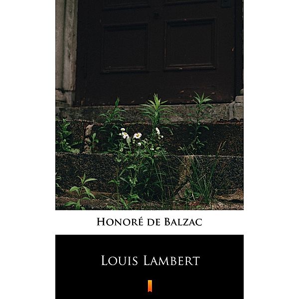 Louis Lambert, Honoré de Balzac