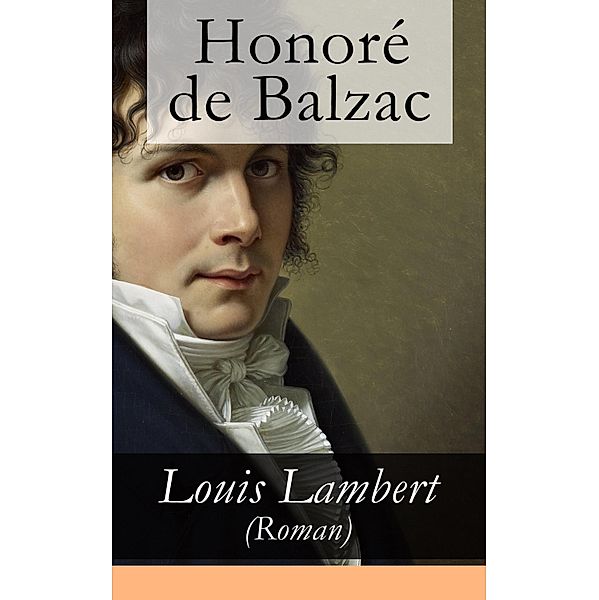 Louis Lambert (Roman), Honoré de Balzac