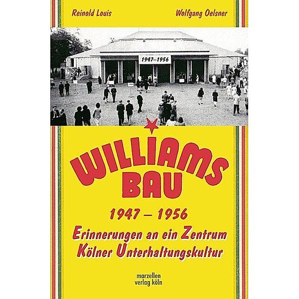 Louis, R: Williamsbau 1947-1956, Reinold Louis, Wolfgang Oelsner