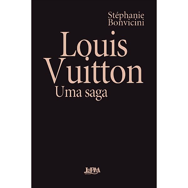 Louis Vuitton: uma saga, Stéphanie Bonvicini