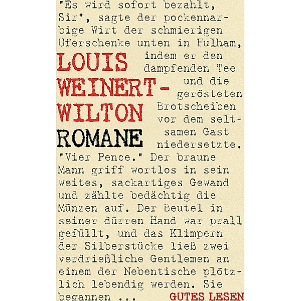 Louis Weinert-Wilton - Romane, Louis Weinert-Wilton
