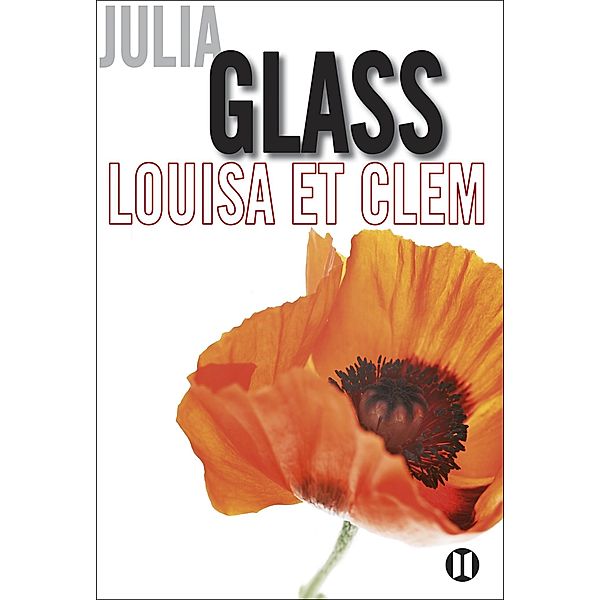 Louisa et Clem, Julia Glass