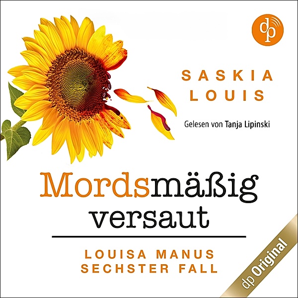 Louisa Manu-Reihe - 6 - Mordsmäßig versaut, Saskia Louis