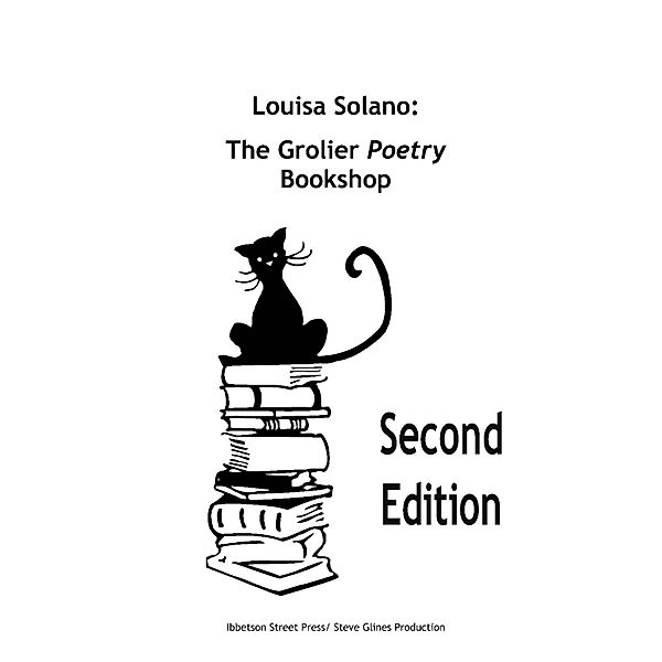 Louisa Solano: The Grolier Poetry Bookshop, Doug Holder, Steve Glines