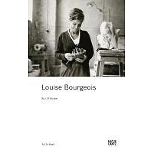 Louise Bourgeois / engl. / Kunst Digital, Ulf Küster