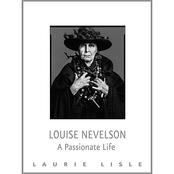 Louise Nevelson, Laurie Lisle