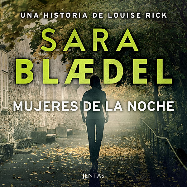 Louise Rick - 4 - Mujeres de la noche, Sara Blædel