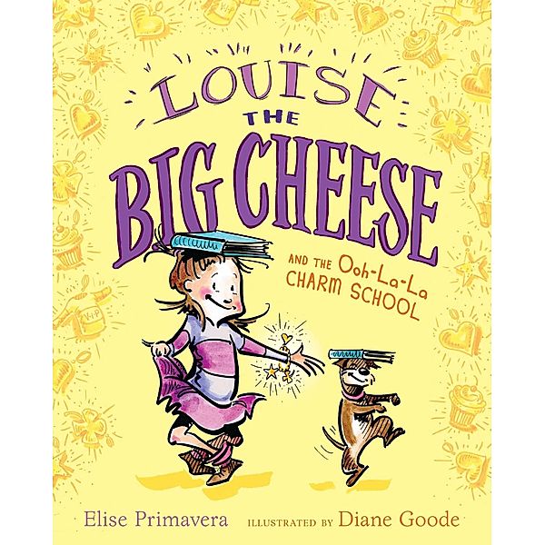 Louise the Big Cheese and the Ooh-la-la Charm School, Elise Primavera