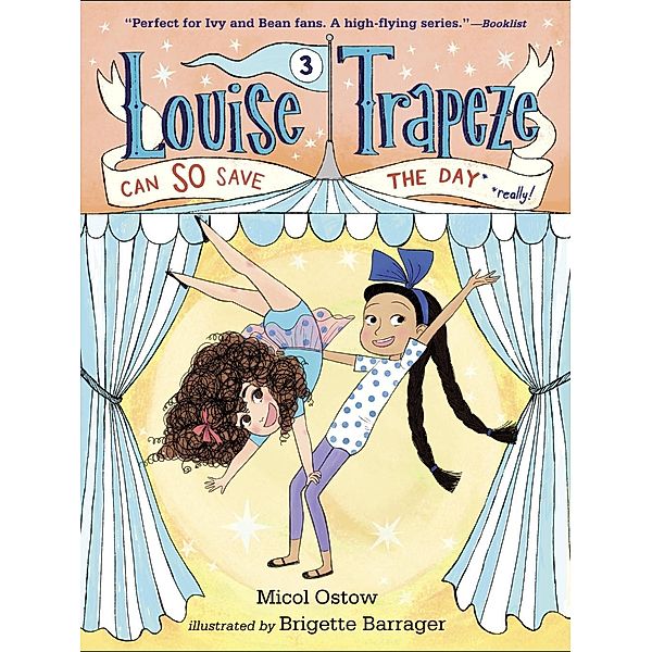 Louise Trapeze Can SO Save the Day / Louise Trapeze Bd.3, Micol Ostow