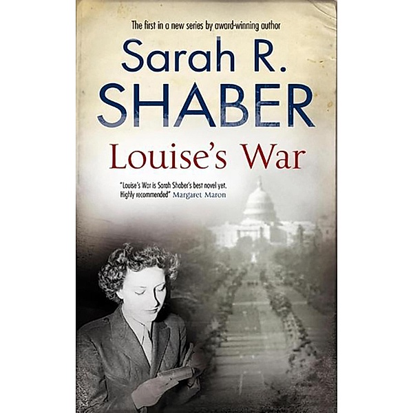 Louise's War / Severn House, Sarah R. Shaber