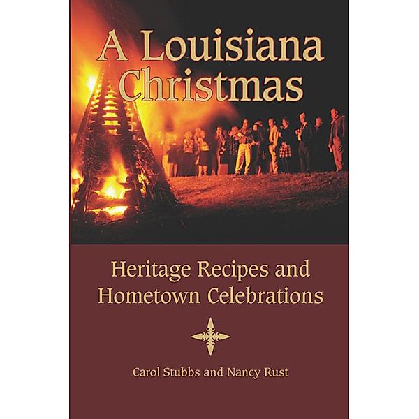 Louisiana Christmas, Carol Stubbs, Nancy Rust