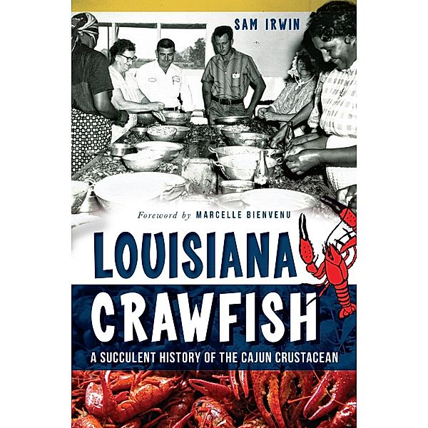 Louisiana Crawfish, Sam Irwin