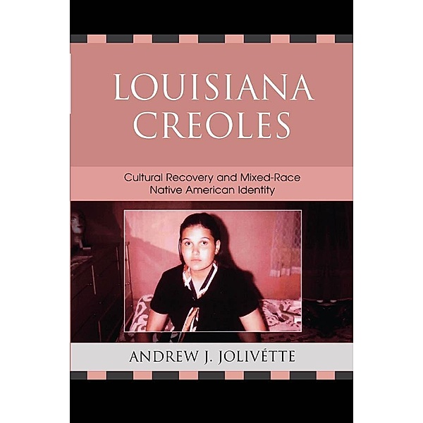 Louisiana Creoles, Andrew J. Jolivétte, Paula Gunn Allen