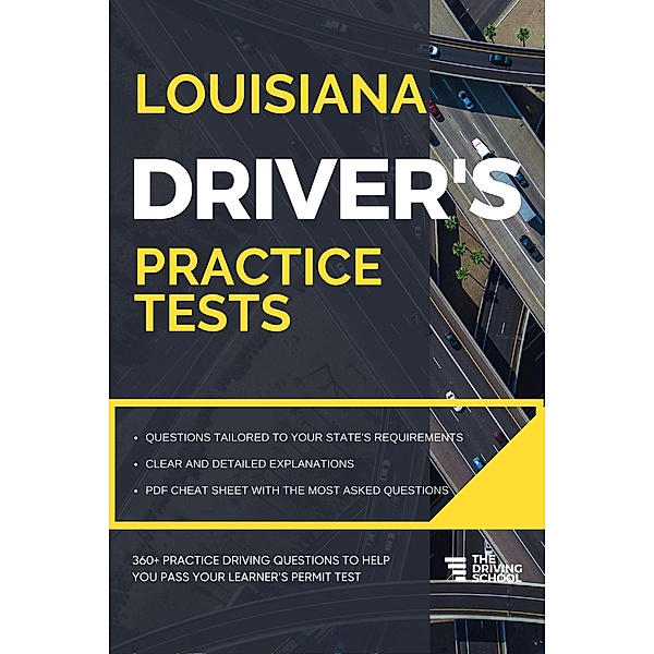 Louisiana Driver's Practice Tests (DMV Practice Tests) / DMV Practice Tests, Ged Benson