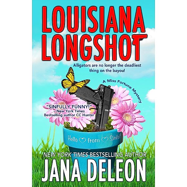Louisiana Longshot (Miss Fortune Series, #1) / Miss Fortune Series, Jana DeLeon