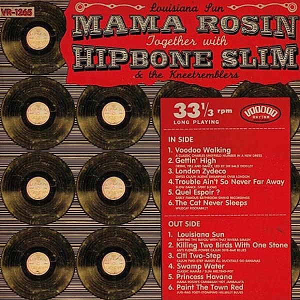 Louisiana Sun, Mama Rosin & Hipbone Slim & The Kneetremblers