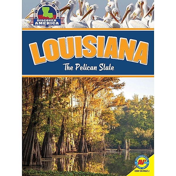Louisiana: The Pelican State, Robb Johnstone