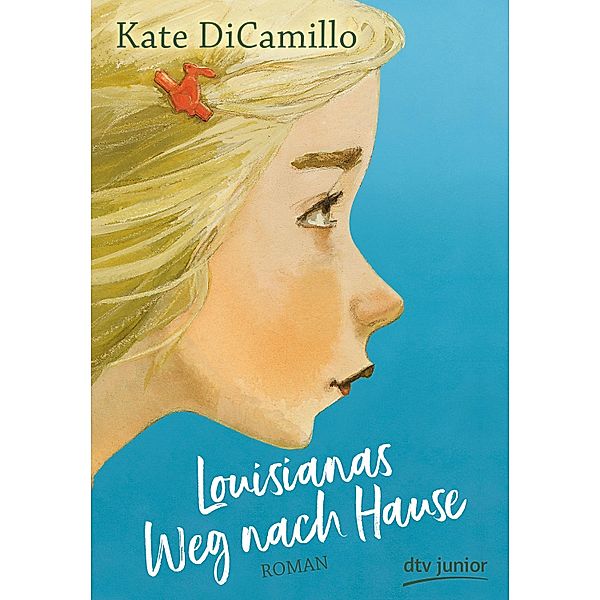 Louisianas Weg nach Hause / Little Miss Florida Bd.2, Kate DiCamillo