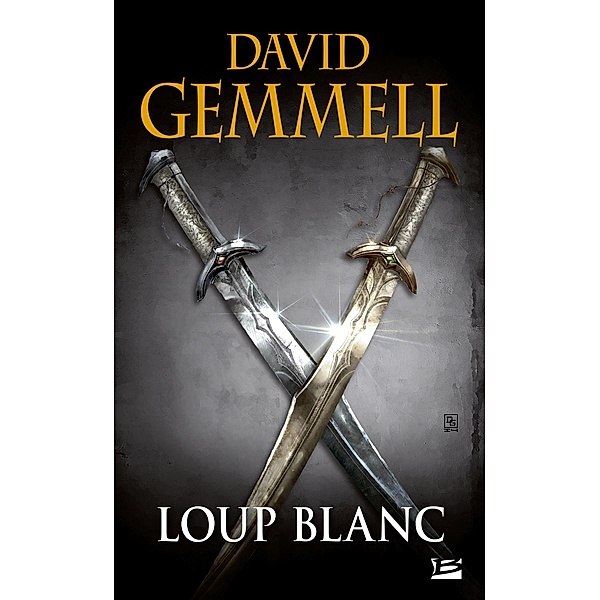 Loup Blanc / Fantasy, David Gemmell