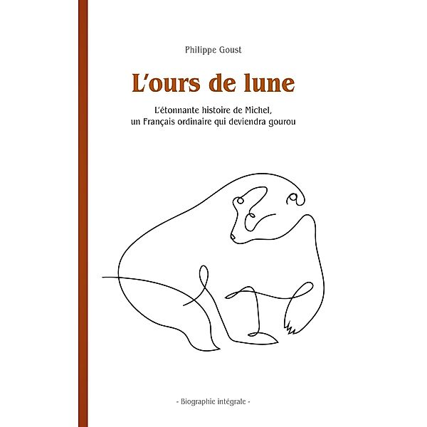 L'ours de lune, Philippe Goust