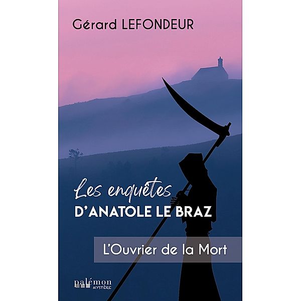 L'ouvrier de la mort, Gérard Lefondeur