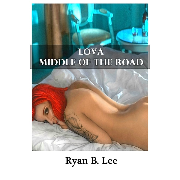 Lova Middle of the Road, Ryan Bennie Lee