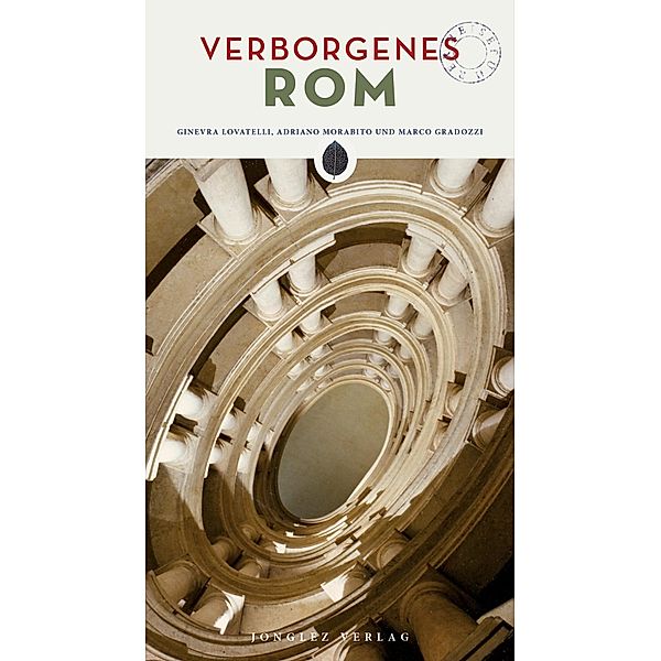 Lovatelli: Verborgenes Rom, Ginevra Lovatelli, Adriano Morabito