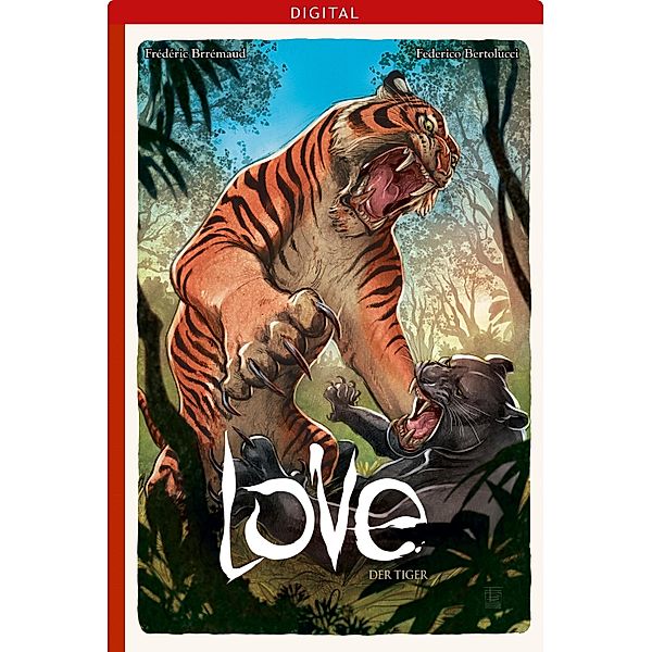 Love 01: Der Tiger / Love Bd.1, Frédéric Brrémaud, Federico Bertolucci