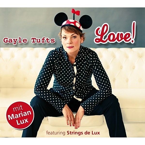 Love!, Gayle Tufts