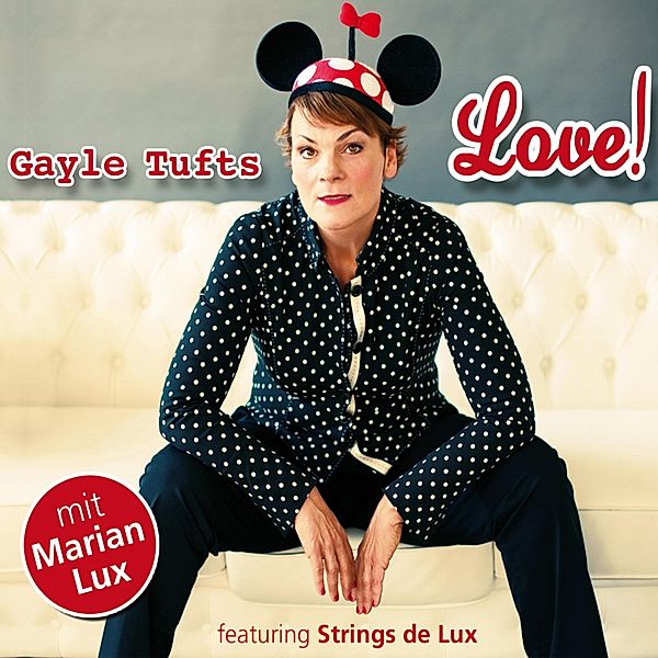 Love!, Gayle Tufts