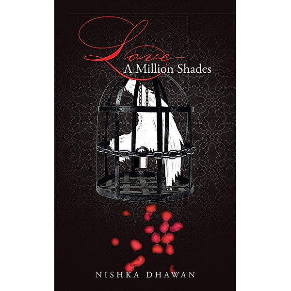 Love- a Million Shades, Nishka Dhawan