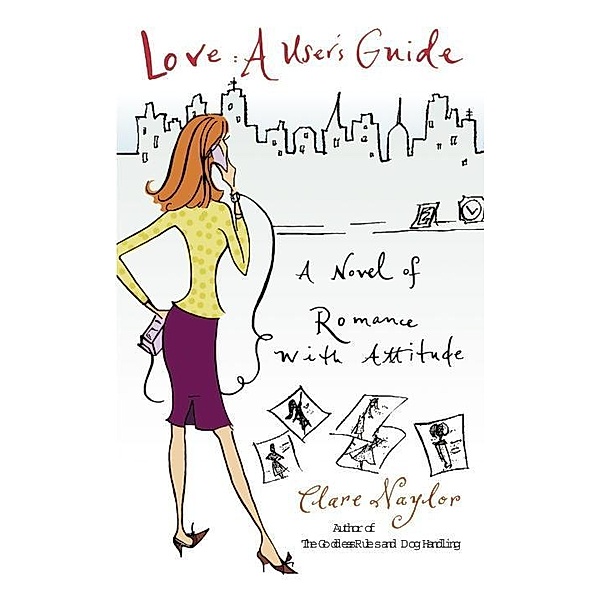 Love: A User's Guide, Clare Naylor