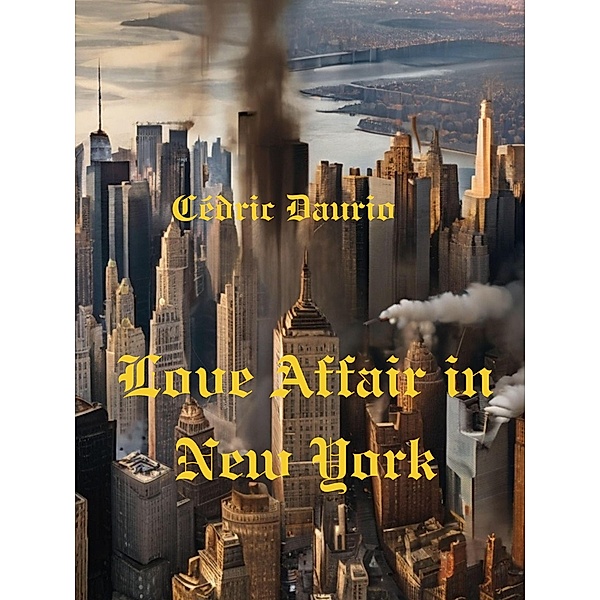 Love Affair in New York, Cèdric Daurio
