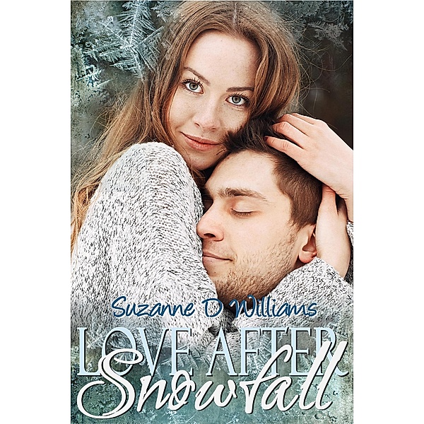 Love After Snowfall, Suzanne D. Williams