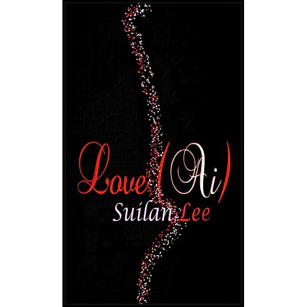 Love (Ai), Suilan Lee