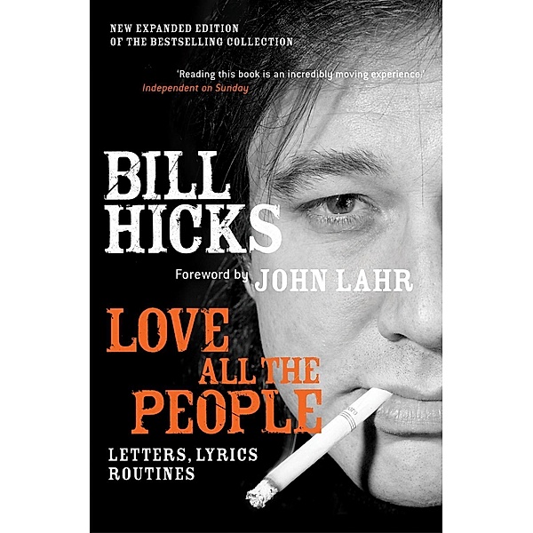 Love All the People (New Edition), Bill Hicks