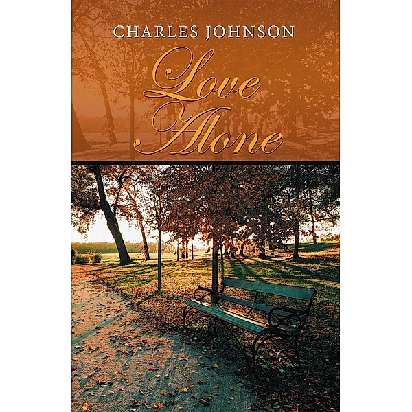 Love Alone, Charles Johnson