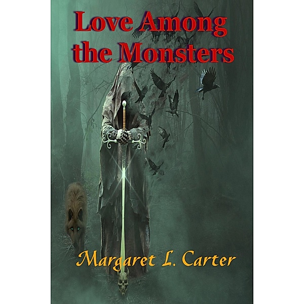 Love Among the Monsters, Margaret L. Carter