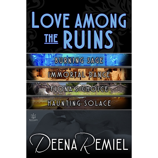 Love Among the Ruins, Deena Remiel