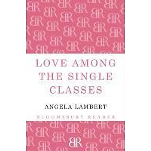Love Among the Single Classes, Angela Lambert