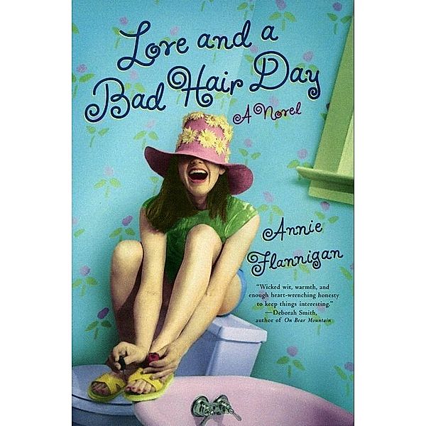 Love and a Bad Hair Day, Annie Flannigan
