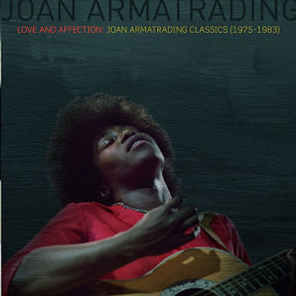 Love And Affection: Joan Armatrading Classics (75-, Joan Armatrading