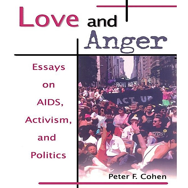 Love and Anger, Peter F Cohen