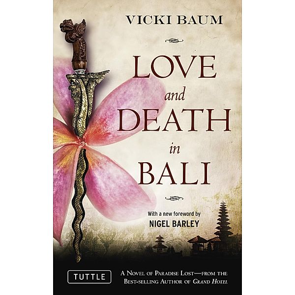 Love and Death in Bali, Vicki Baum