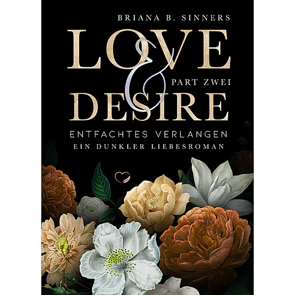 Love and Desire.Part.2, Briana B. Sinners